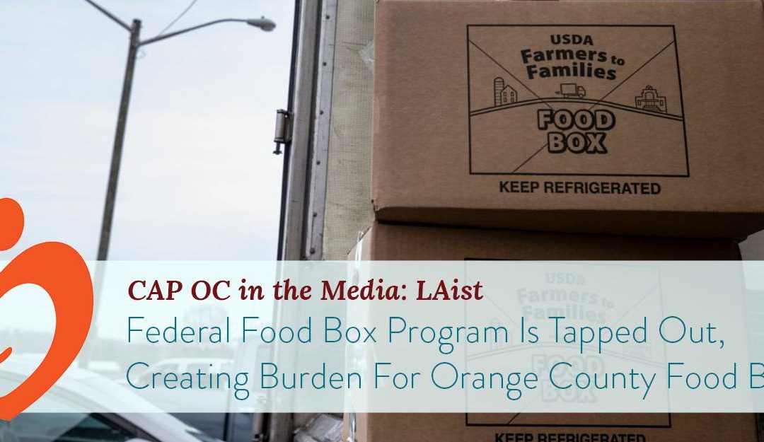 Federal Food Box Program Is Tapped Out, Creating Burden For Orange County Food Bank