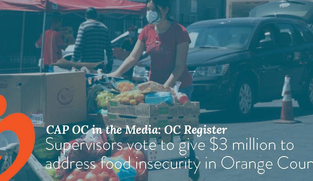 Supervisors vote to give $3 million to address food insecurity in Orange County