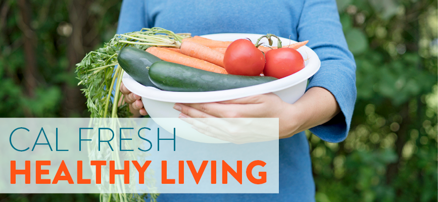 CalFresh Healthy Living Update: March 2022
