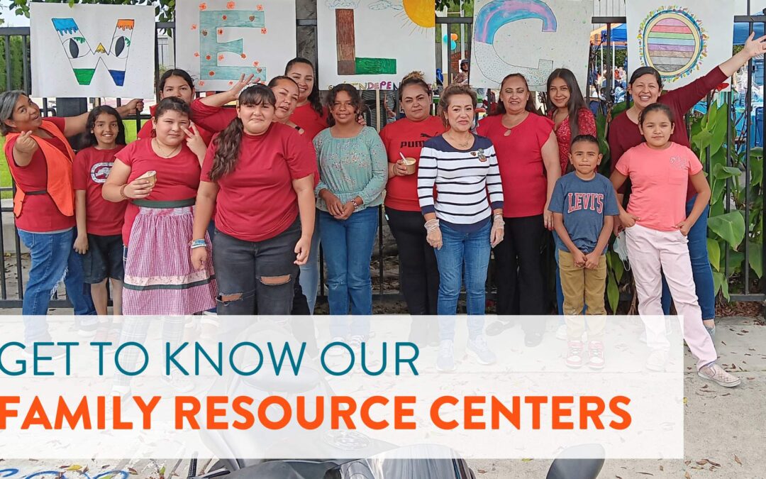 Get to Know our Family Resource Centers